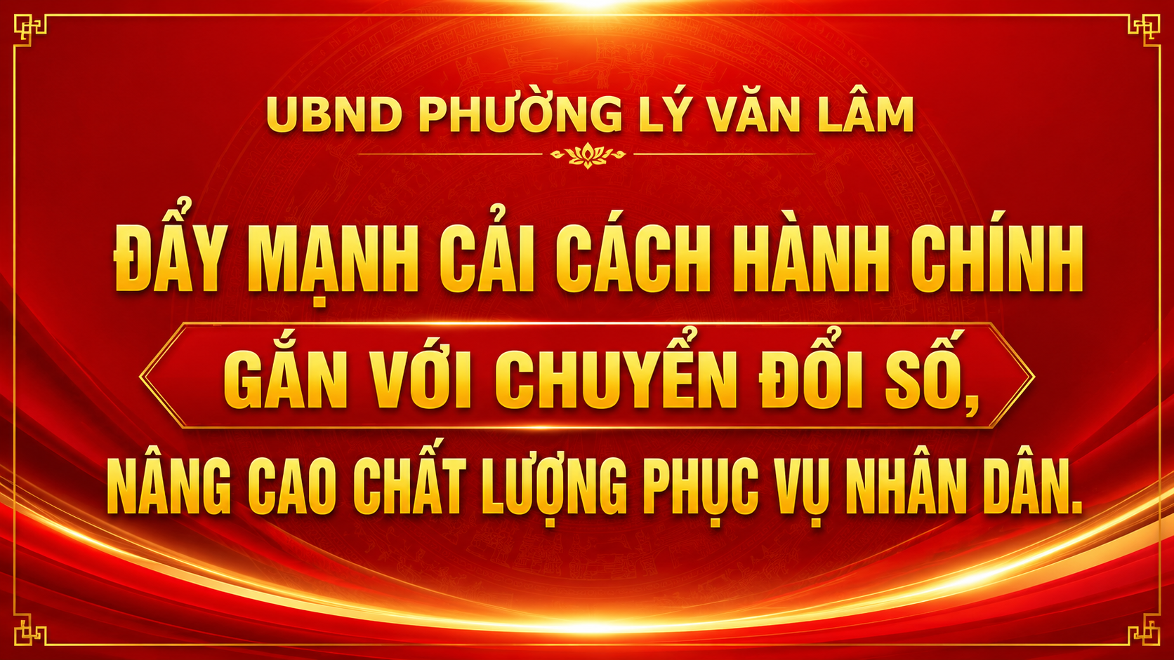 Đẩy mạnh cải cách hành chính gắn với chuyển đổi số, nâng cao chất lượng phục vụ Nhân dân