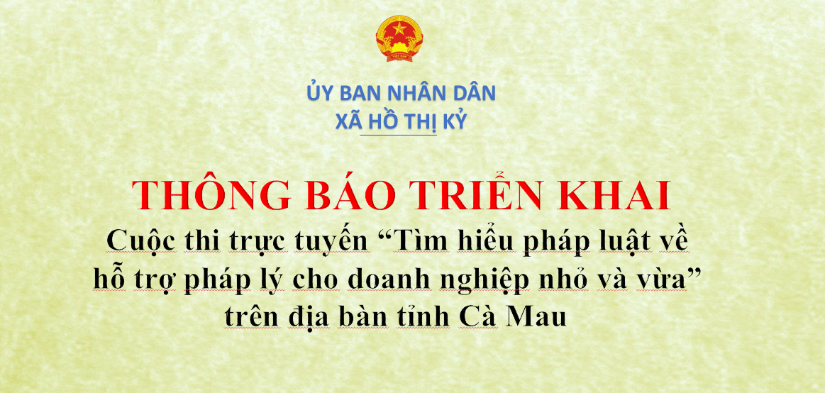 Phát động Cuộc thi trực tuyến “Tìm hiểu pháp luật về hỗ trợ pháp lý cho doanh nghiệp nhỏ và vừa” trên địa bàn tỉnh Cà Mau	