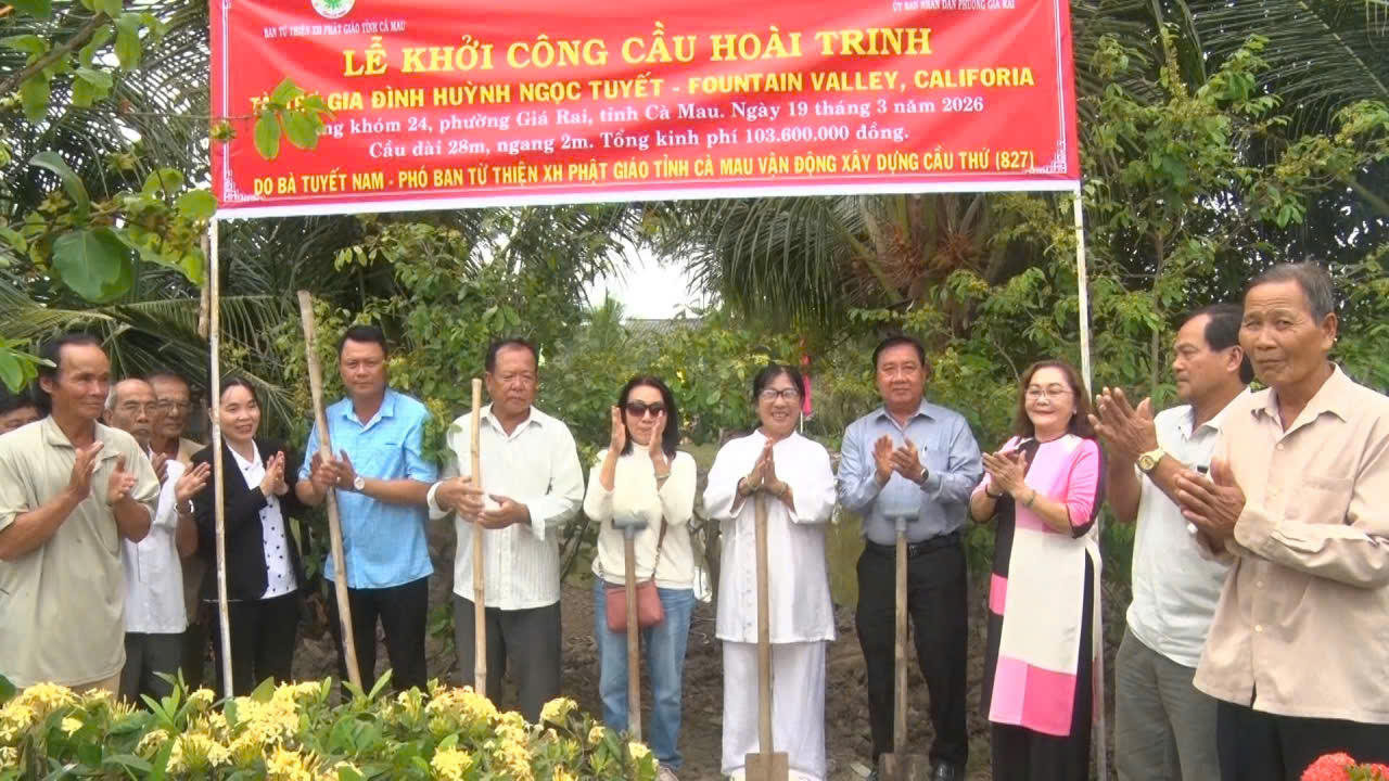BAN TỪ THIỆN XÃ HỘI GIÁO HỘI PHẬT GIÁO TỈNH CÀ MAU KẾT HỢP UBND PHƯỜNG GIÁ RAI TỔ CHỨC LỄ KHỞI CÔNG XÂY DỰNG 01 CÂY CẦU GTNT CẦU HOÀI TRINH, KHÓM 24, PHƯỜNG GIÁ RAI, TỈNH CÀ MAU