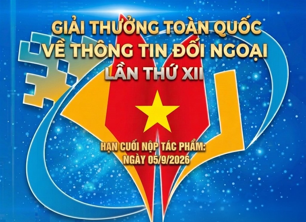 GIẢI THƯỞNG TOÀN QUỐC VỀ THÔNG TIN ĐỐI NGOẠI LẦN THỨ XII