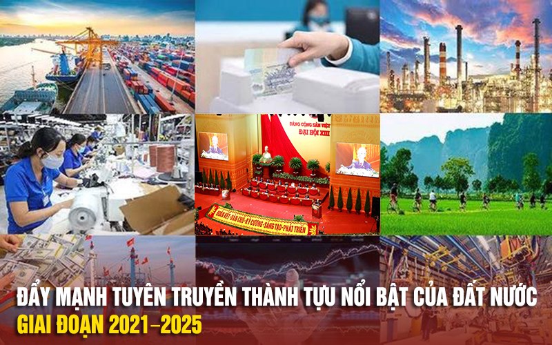 THÀNH TỰU NỔI BẬT CỦA ĐẤT NƯỚC TRONG 5 NĂM GIAI ĐOẠN 2021-2025